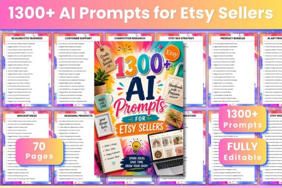 Unlocking Etsy Success with 1300 AI Prompts for Etsy Sellers